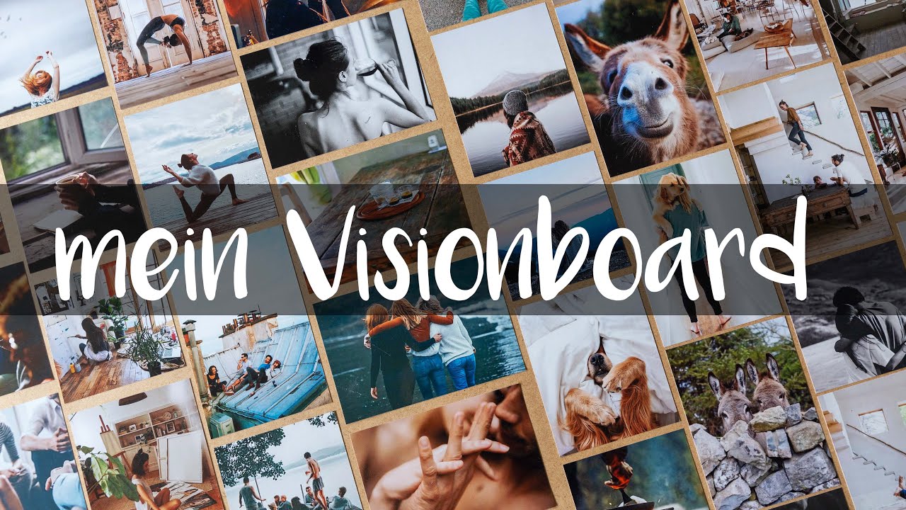 Mein Visionboard - Tipps und Tricks, was ist wichtig?
