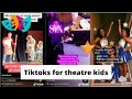 Tiktoks for theatre kids stuck in lockdown PART 4