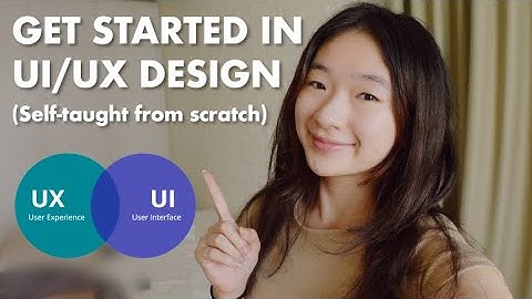 How to Start a UI/UX Design Career (For Beginners/Students)