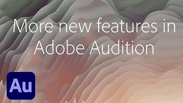 More new features in Adobe Audition (11.1) | Adobe Creative Cloud
