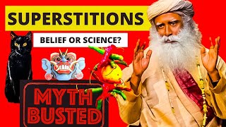 The science of superstition || why people believe in the unbelievable || Sadhguru explains