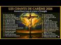 LES CHANTS DE CARÊME 2026 
