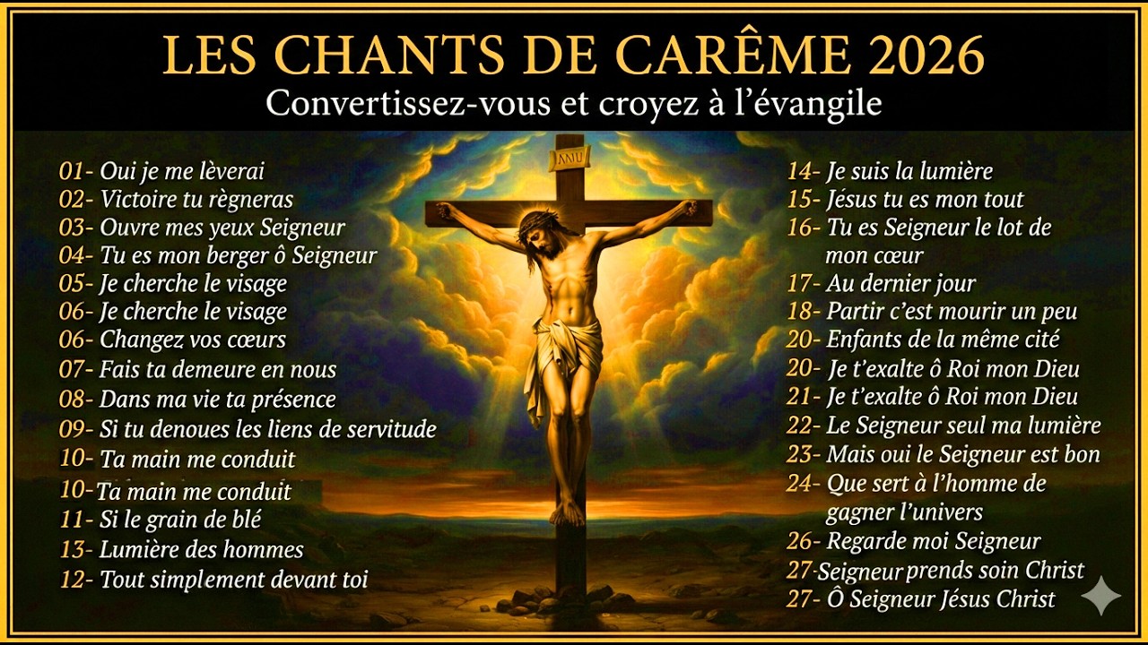 LES CHANTS DE CARÊME 2026