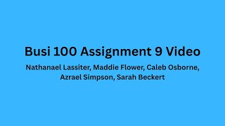 Busi100 Assignment 9 Video