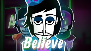 Believe | Travis | Incredibox Mod Mix