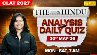 The Hindu Newspaper Analysis for CLAT 2027 | 30 May 2026 | Daily Current Affairs CLAT 2027
