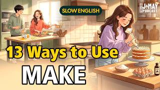 13 Surprising Uses of MAKE in English (Most Learners Don't Know These!)