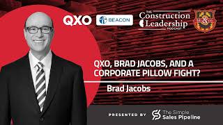 443 :: QXO, Brad Jacobs, and Beacon Roofing: Corporate Pillow Fight or Knife Fight