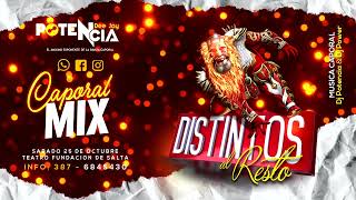 Mix Caporal - Amargo Adios - DISTINTOS AL RESTO / Dj Potencia & Dj Power