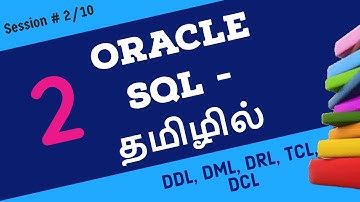 Day 2 - SQL in TAMIL | Oracle SQL tutorial in TAMIL | SQL tutorial for beginners in Tamil