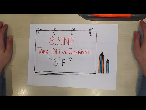Türk Dili ve Edebiyatı - 9.Sınıf- 3.Ünite- Şiir - 1.Bölüm