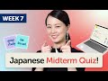 Level 1 Japanese - Week 7 - Midterm Japanese Exam: Live Quiz Show