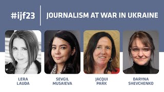 Journalism at war in Ukraine