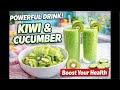 1 Glass of Kiwi & Cucumber Juice a Day!