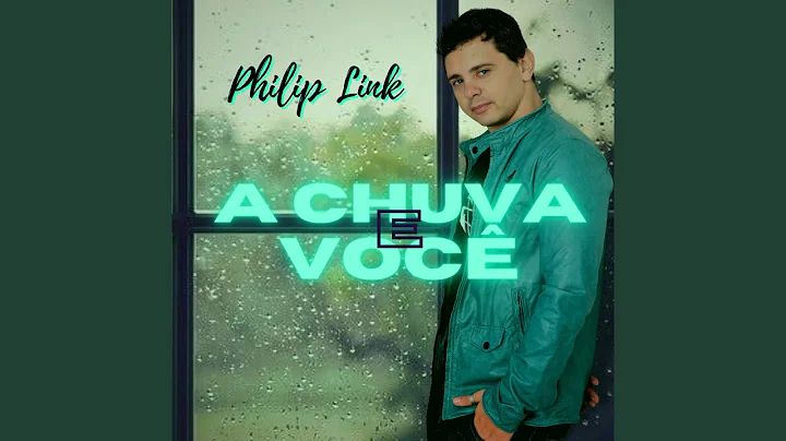 A Chuva e Voc