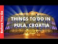 Pula croatia travel guide 11 best things to do in pula