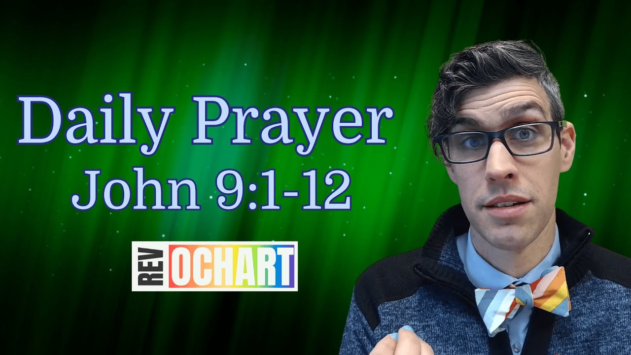 Blind Man No More (John 9:1-12), Daily Prayer for January 27, 2026