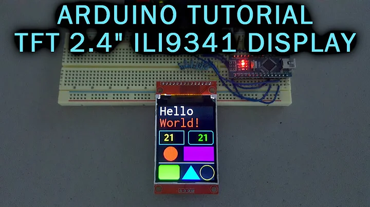 Arduino Tutorial: 2.4" TFT Color Display ILI9341 240x320