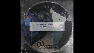 Brokenears   Feeling Good Original Mix 1