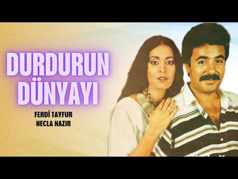 Durdurun Dünyayı Türk Filmi FULL Ferdi Tayfur Necla Nazır