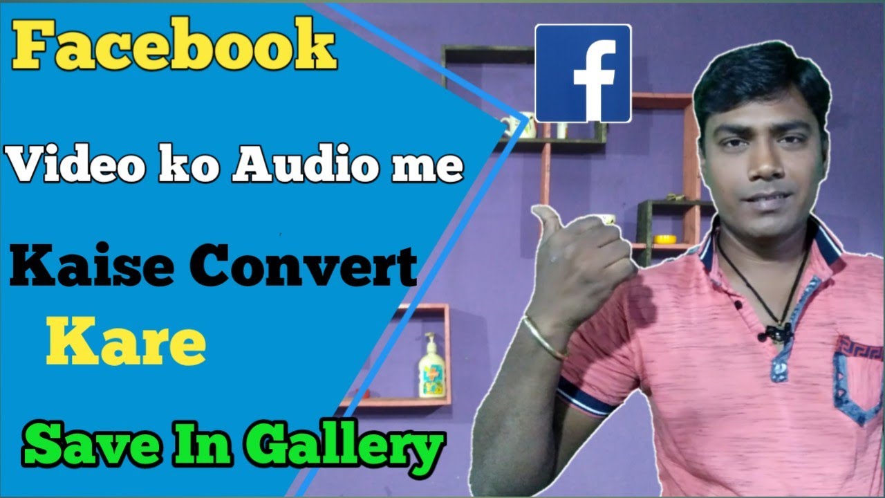 Facebook Video Ko Audio Me Kaise Convert Kare//How to Convert facebook
