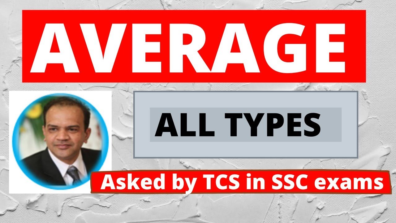 Average II ssc I Maths I all types asked by TCS in ssc exams I Baljit Dhaka sir