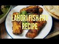 Lahori fish fry  fish fry recipe  rohu fish i spicy fried fish  chef rubina recipes