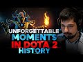 UNFORGETTABLE Moments in Dota 2 History [Part 2]