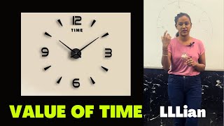 Value of Time || What is Time  || Lllian || Life Long Learning