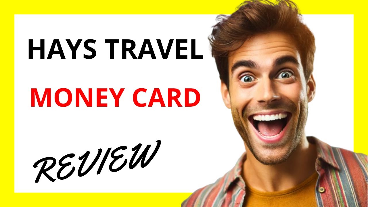 Hays Travel Money Card Review A Convenient And Secure Travel hays-travel-money-card-review-a-convenient-and-secure-travel