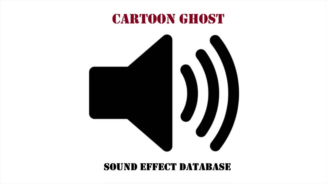 Cartoon Ghost Sound Effect YouTube