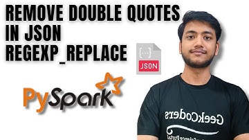 Remove Double quotes from JSON in PySpark DataFrame using Regexp_Replace | Databricks Tutorial |