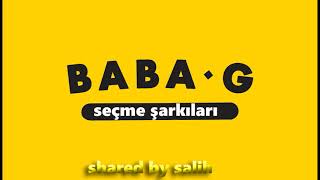 Baba-G Undergroudn Seçme Şarkılar