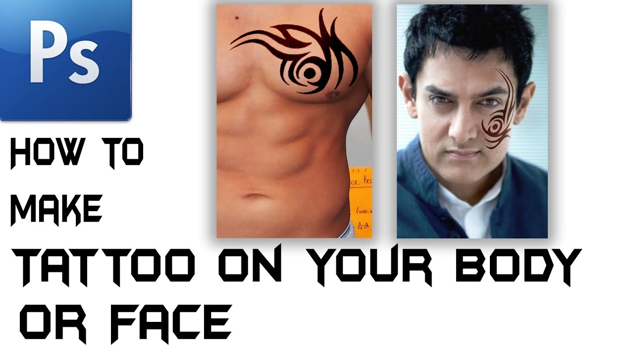 Photoshop Tutorial | Make tattoos on your Face of Body