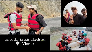 DAY- 1 Rishikesh vlog 🏔️🤍…… tour 🧿🫵🏻 .                        #vlog #explore  #foruoupage