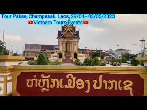 🇱🇦Tour Pakse - Champasak, Laos 29/04 - 03/05/2023 🇱🇦