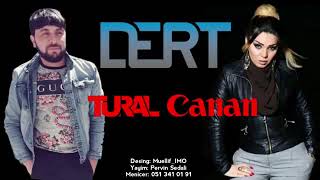 Tural Sedali Ft Canan Dert 2022