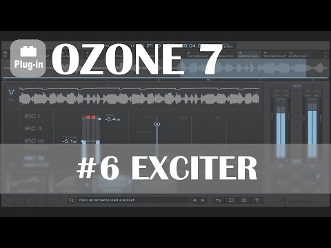 Izotope: Ozone 7 Advanced #6 Exciter