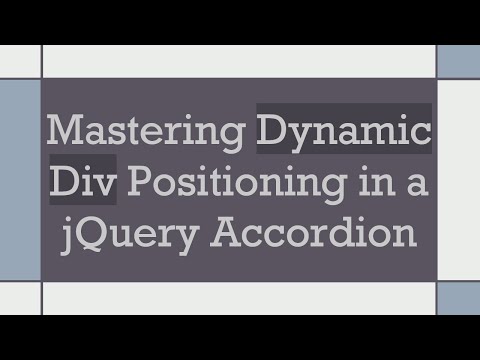 Mastering Dynamic Div Positioning in a jQuery Accordion