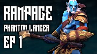 Dota 2 Phantom Lancer Rampage 2022 Ep 1