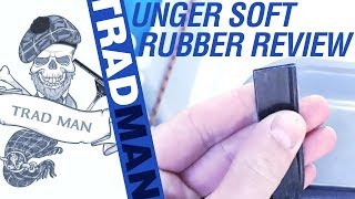 Unger Soft Rubber Review
