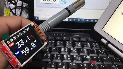 ทดสอบจอ LCD แบบ TFT กับเซ็นเซอร์ อุณหภูมิ ความชื้น AM2315