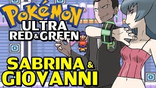 Pokémon Ultra Red e Green (Detonado - Parte 12) - Sabrina, Giovanni e Masterball
