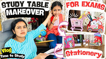 Study Table Makeover for Exams📚| Planner, Table Organizer, Study Time Table | Samayra Narula |