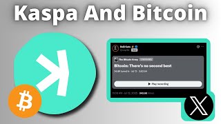 Kaspa And Bitcoin Go Head To Head in A X Space
