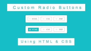 Custom Radio Buttons using HTML & CSS