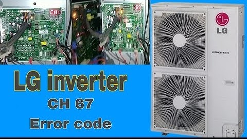 LG inverter CH67 Error code || LG split Unit Error Code solution