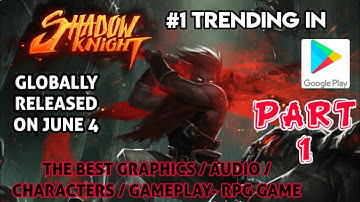 SHADOW KNIGHT : Deathly Adventure RPG Walkthrough Gameplay Part 1 - INTRO (Android)