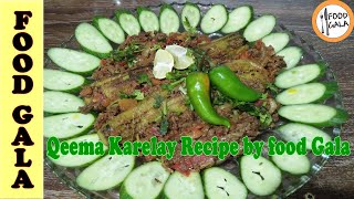 Qeema Karelay Recipe By Food Gala