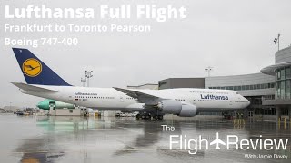 Lufthansa Boeing 747-400 | Full Flight | Frankfurt-am-Main to Toronto Pearson